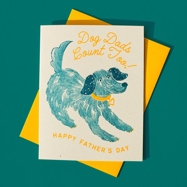 Dog Dads Count Too Father's Day Card