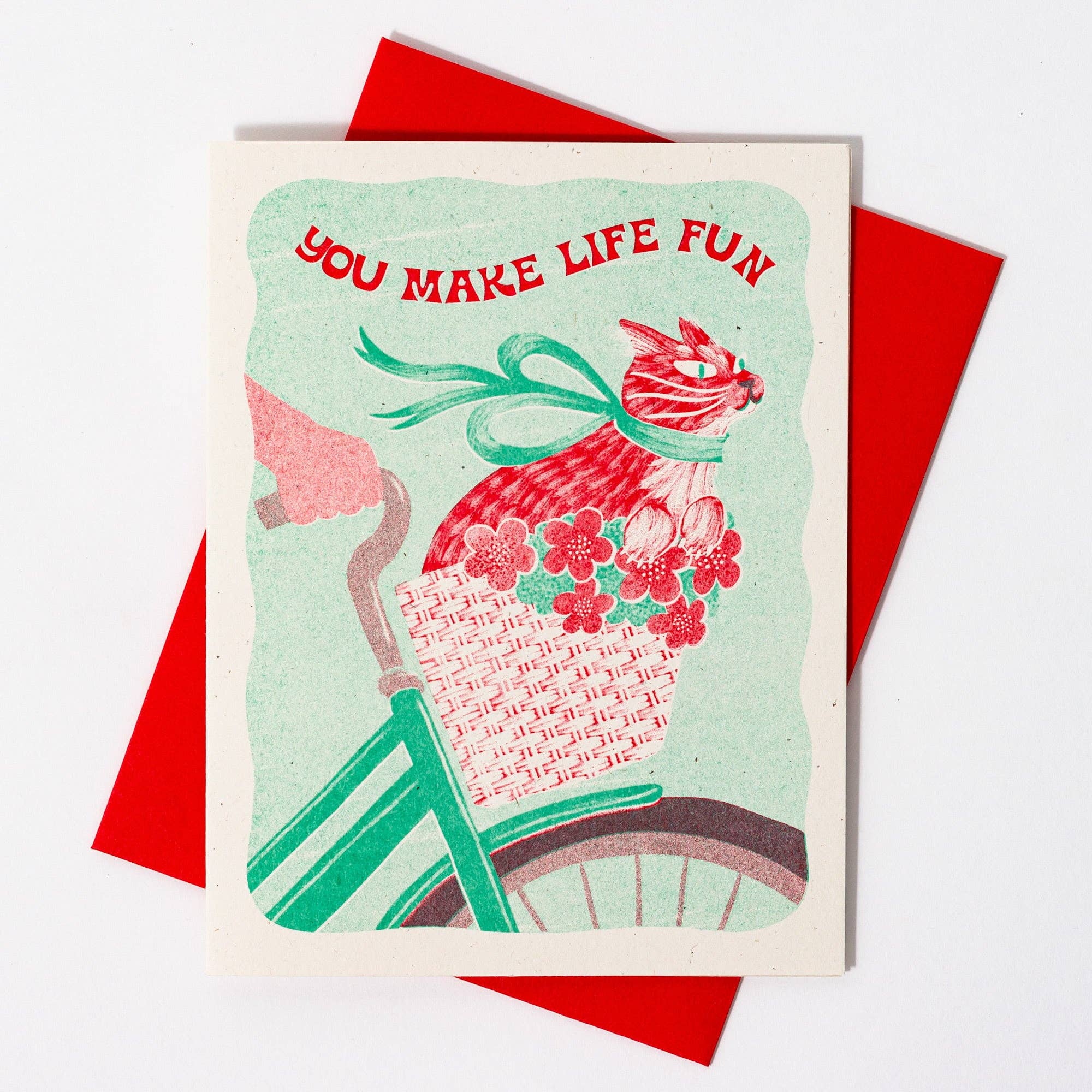 You Make Life Fun Card