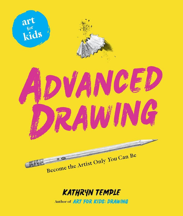 Art for Kids: Advanced Drawing