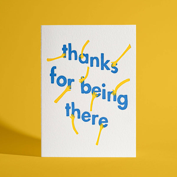 Thanks For Being There Card