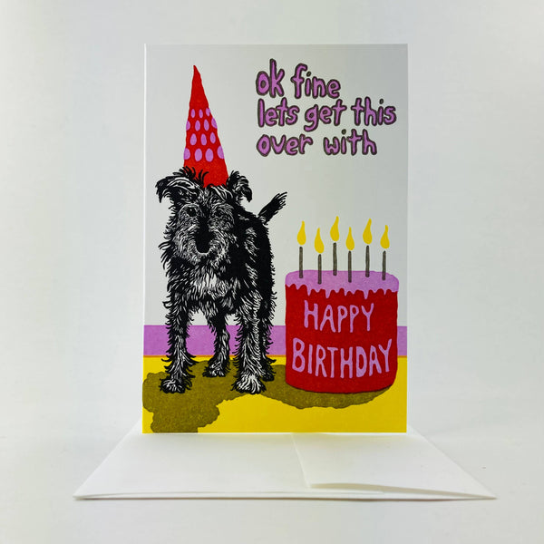 Ok Fine Happy Birthday Card