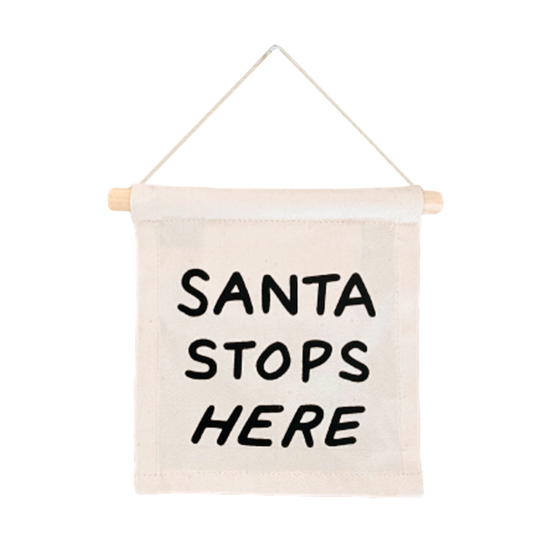 Santa Stops Here Decoration