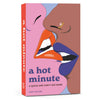 A Hot Minute: A Quick And Dirty Sex Game