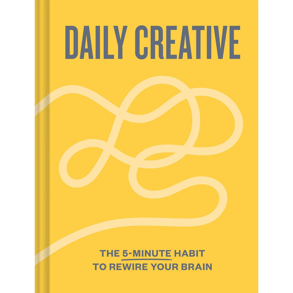 Daily Creative: The 5-Minute Habit to Rewire Your Brain