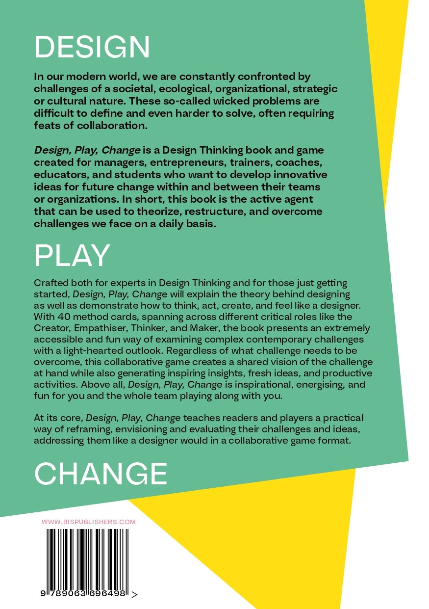 Design, Play, Change: A Playful Introduction to Design Thinking