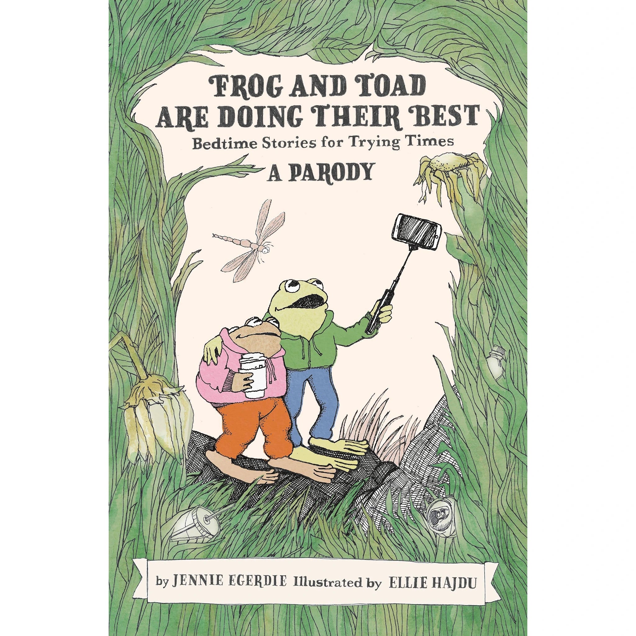 Frog and Toad are Doing Their Best: Bedtime Stories for Trying Times