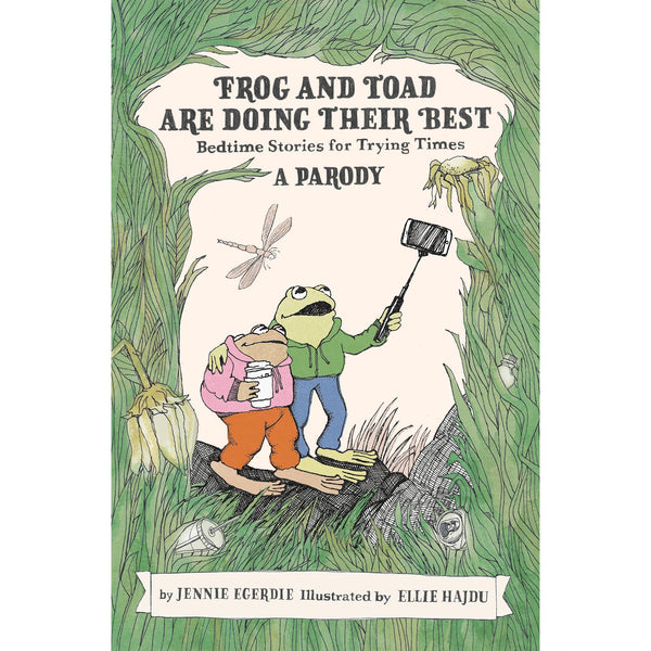 Frog and Toad are Doing Their Best: Bedtime Stories for Trying Times