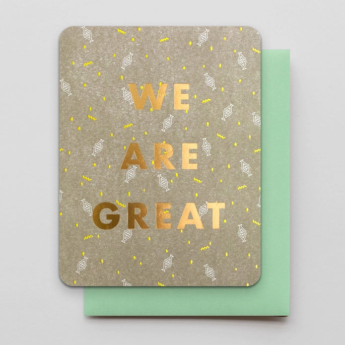 We Are Great Card