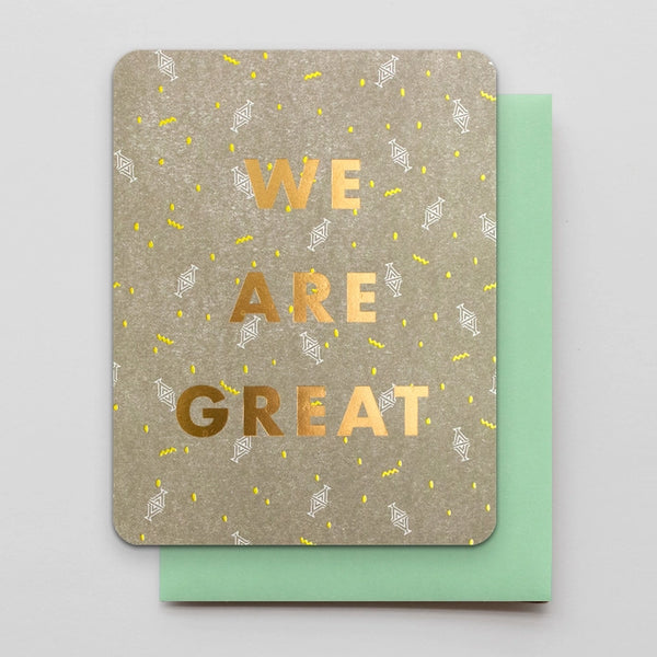 We Are Great Card