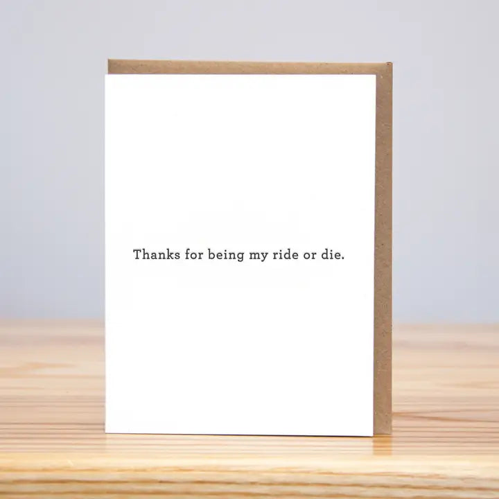 Ride Or Die Thank You Card