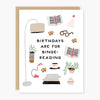 Binge-Reading Birthday Card