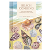 Pocket Nature Series: Beachcombing: Cultivate Mindful Moments by the Shore