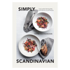 Simply Scandinavian: Cook and Eat the Easy Way, with Delicious Scandi Recipes