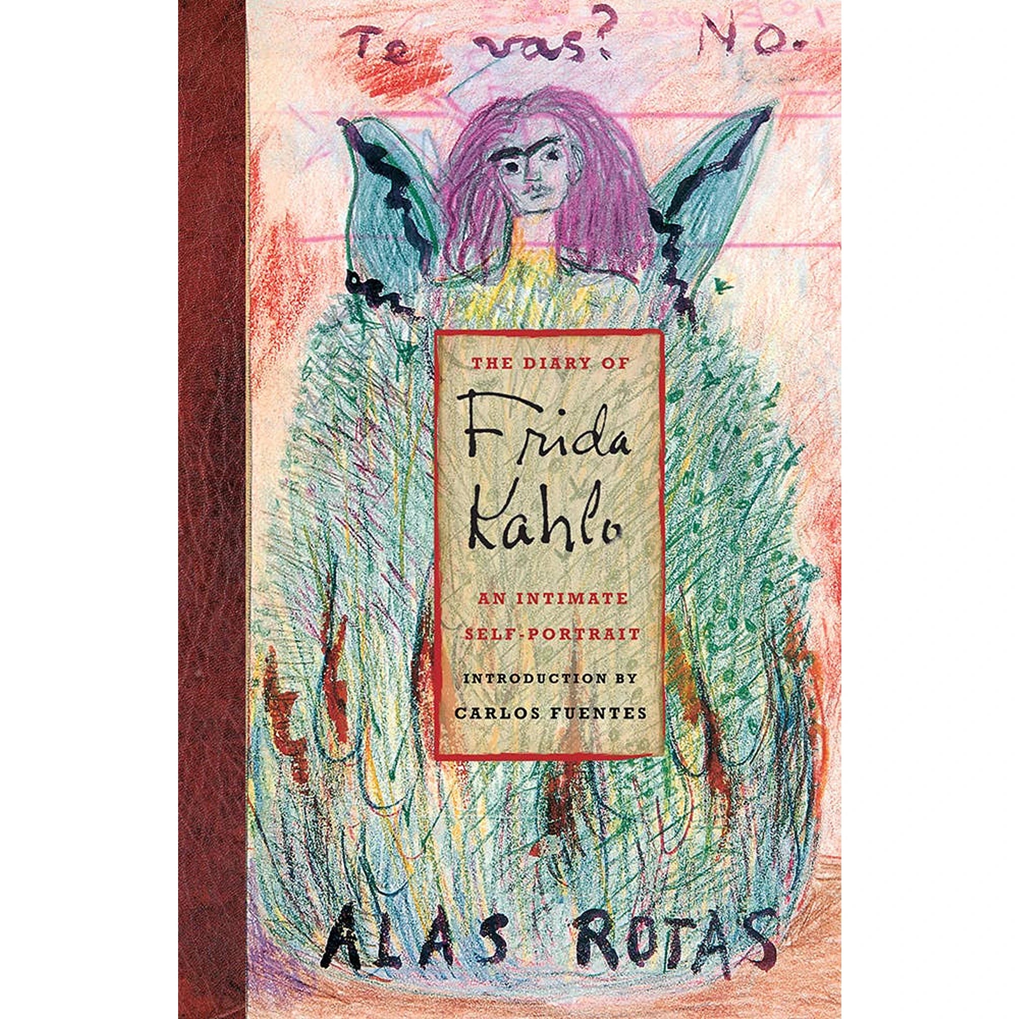 The Diary of Frida Kahlo: An Intimate Self-Portrait