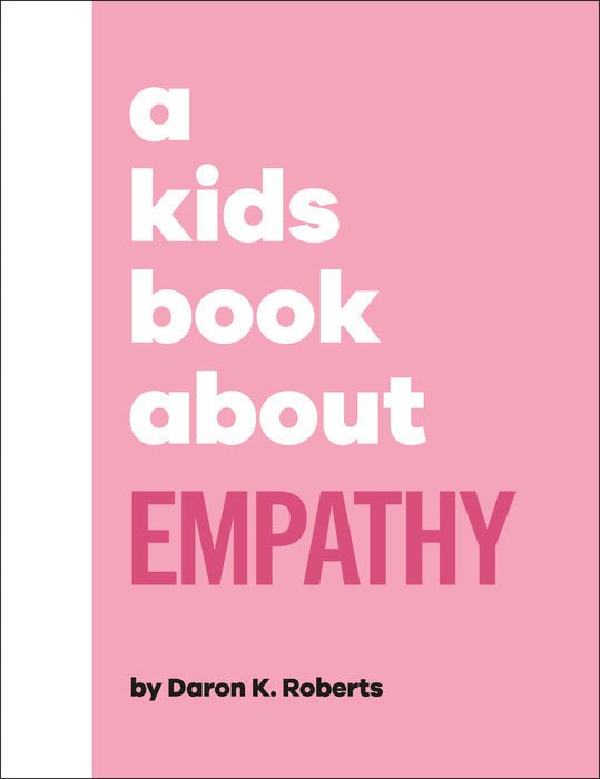 A Kids Book About Empathy - DIGS