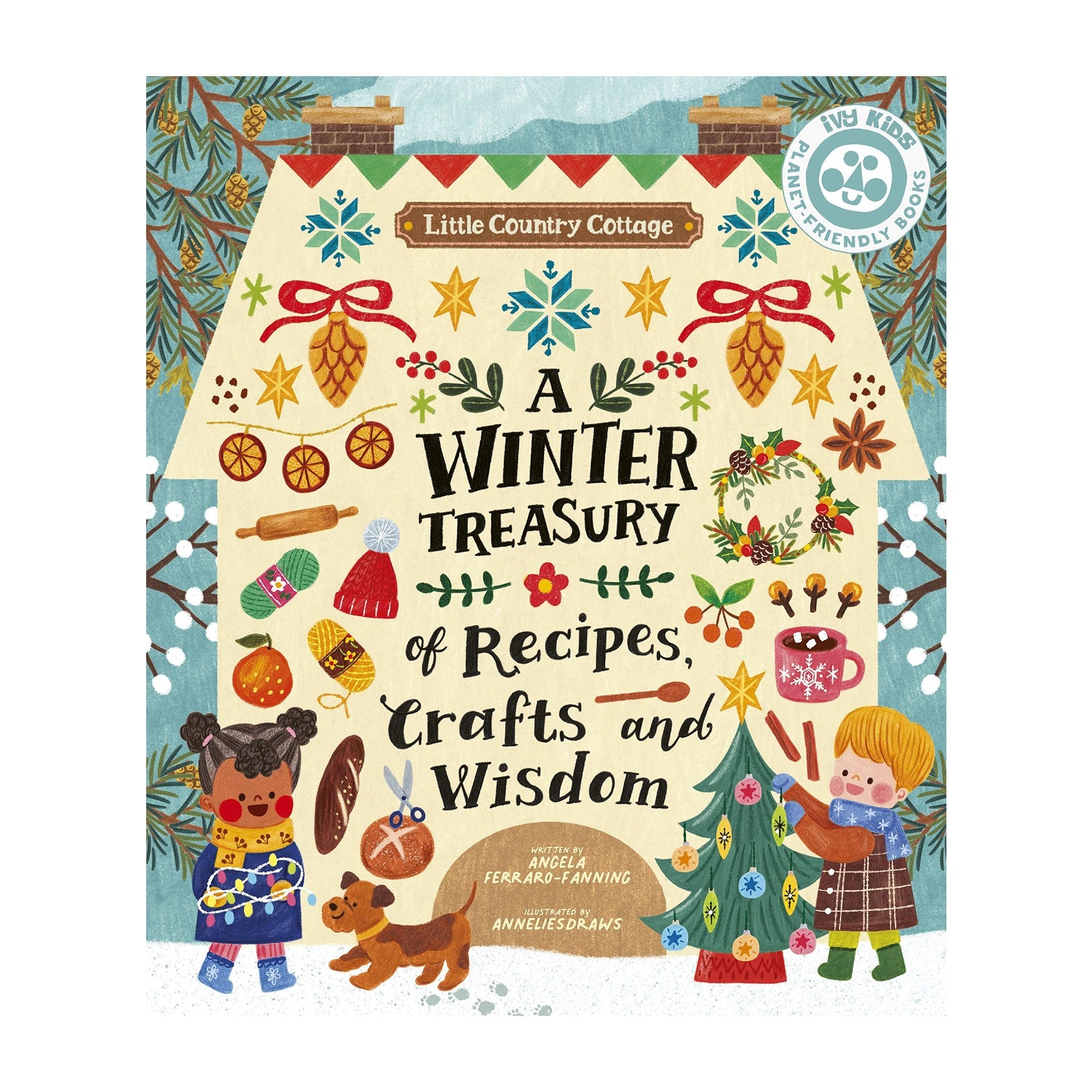 A Winter Treasury of Recipes, Crafts, and Wisdom - DIGS