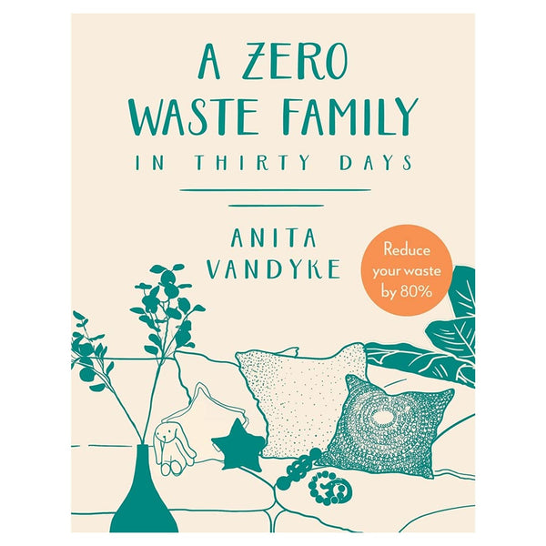 A Zero Waste Family - DIGS