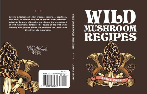 Wild Mushroom Recipes