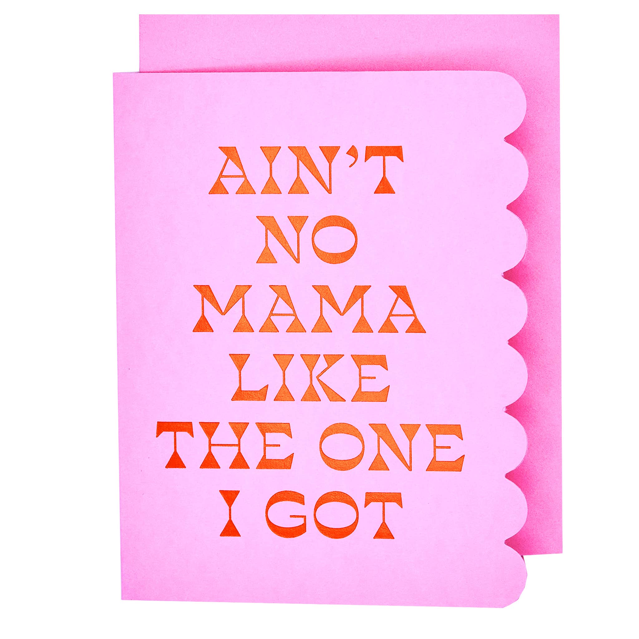 Ain't No Mama Card - DIGS