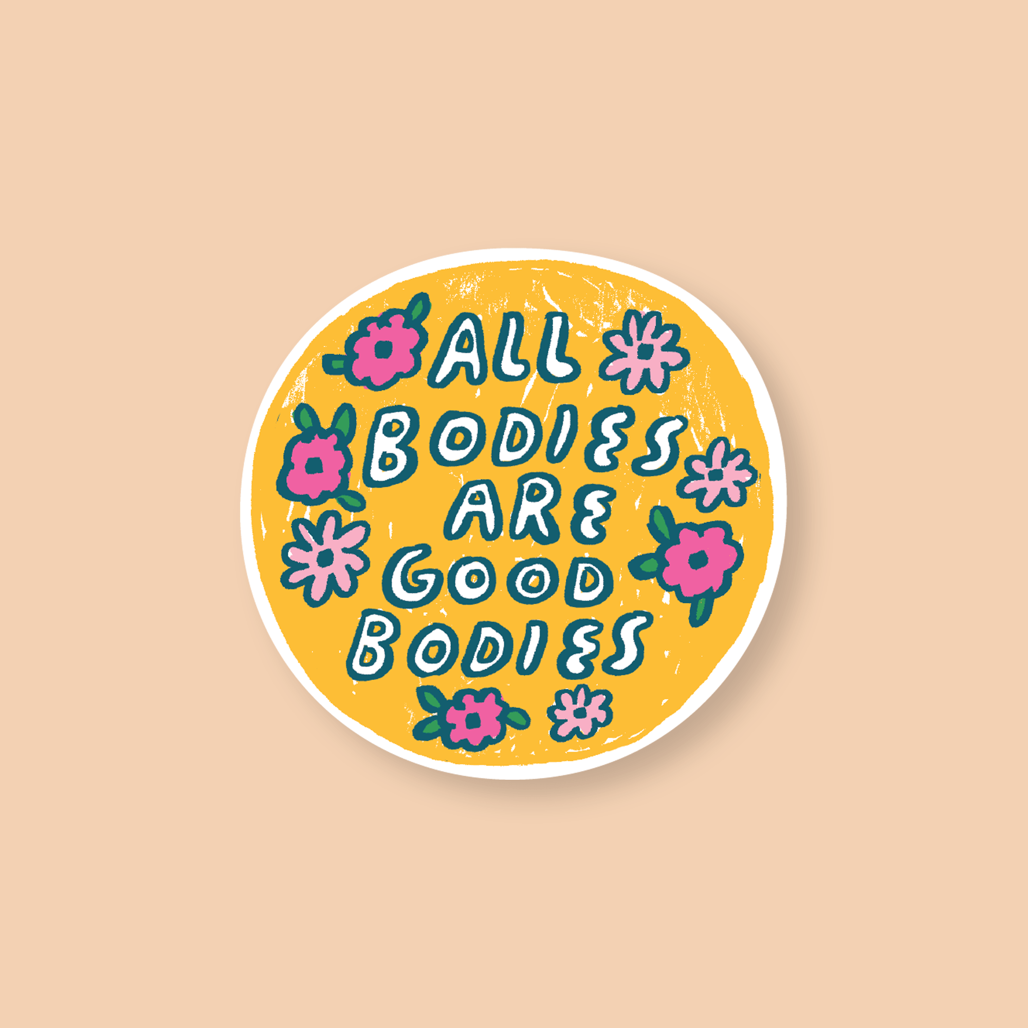 All Bodies Are Good Bodies Sticker - DIGS