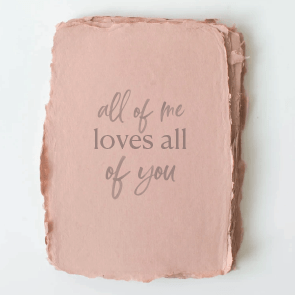 All of Me Loves All of You Card - DIGS