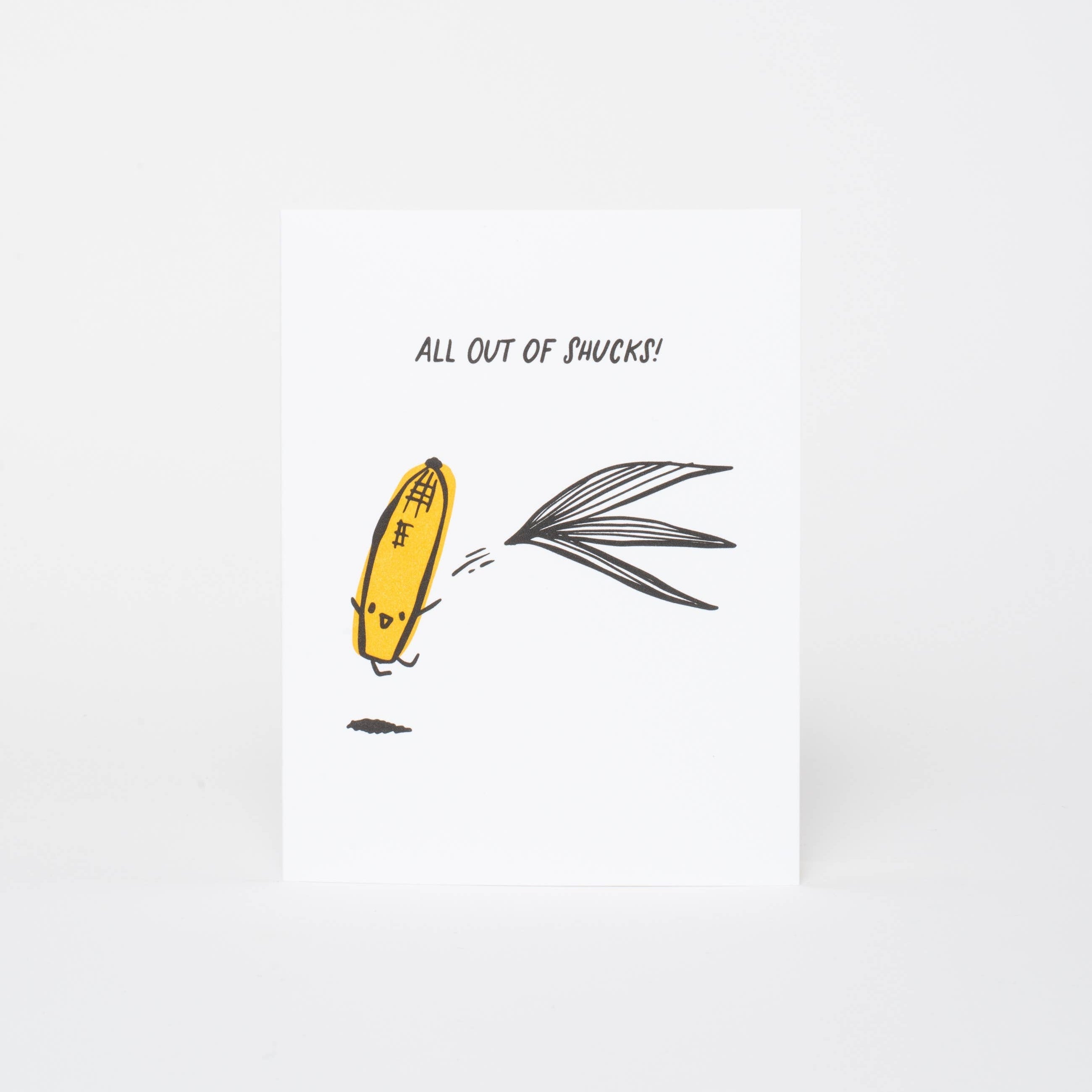 All Outta Shucks Card - DIGS
