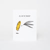 All Outta Shucks Card - DIGS