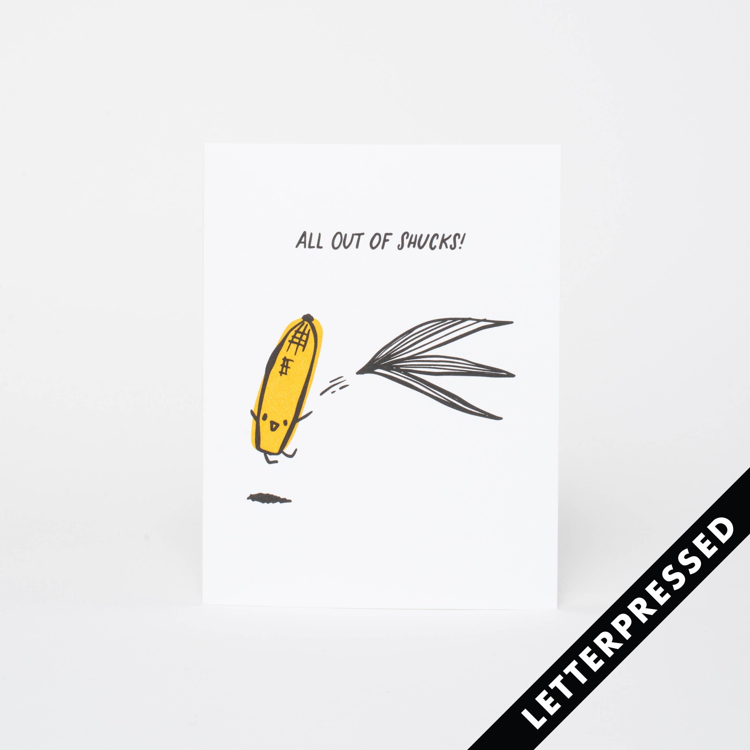 All Outta Shucks Card - DIGS