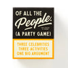 Of All the People: A Party Game