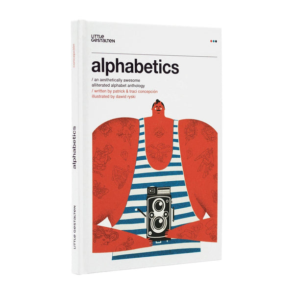 Alphabetics: An Aesthetically Awesome Alliterated Alphabet Anthology - DIGS