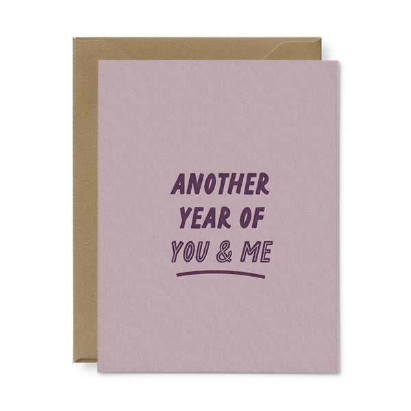 Another Year Of You & Me Anniversary Card - DIGS