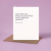 As It Turns Out Anniversary Card - DIGS