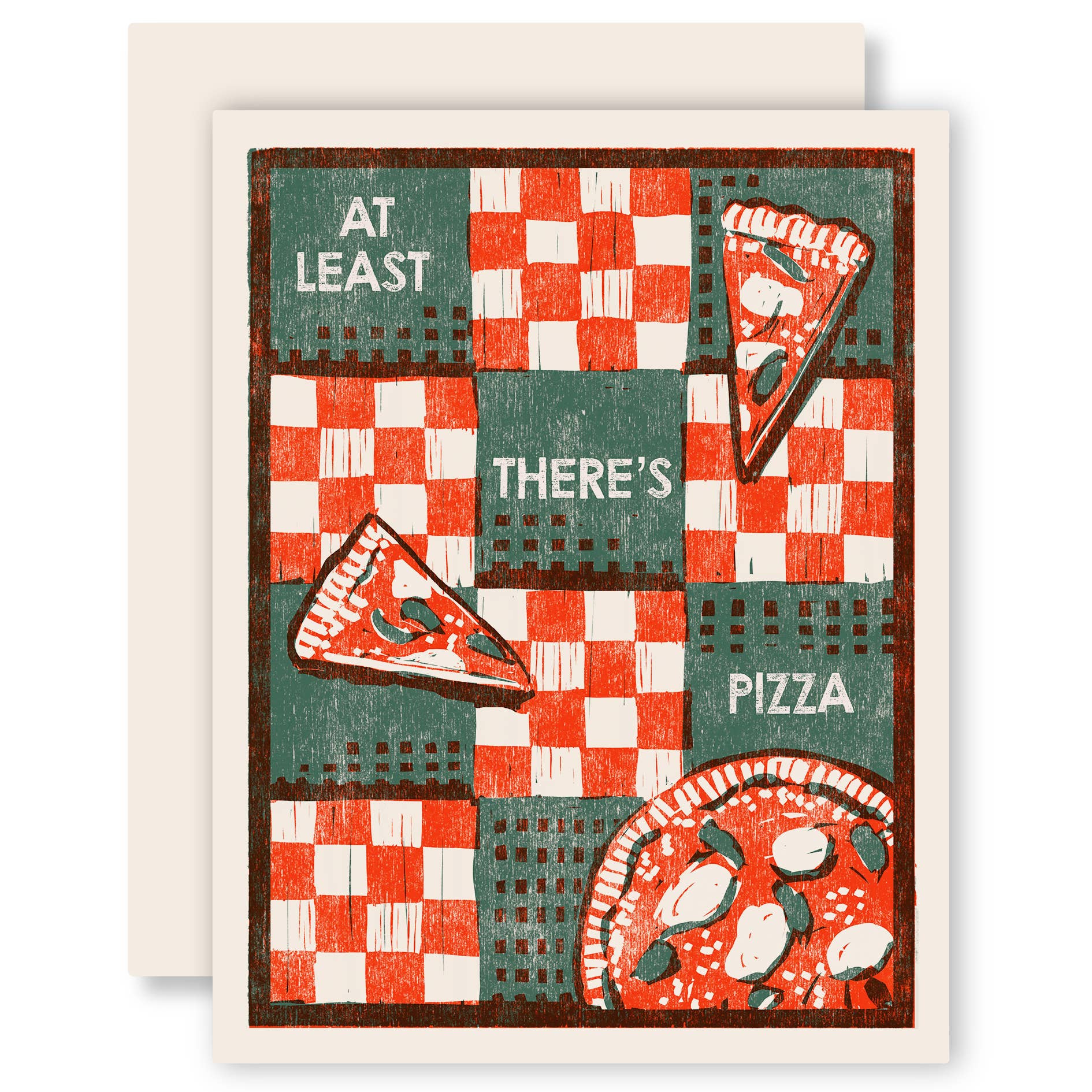 At Least There's Pizza Card - DIGS