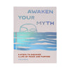 Awaken Your Myth - DIGS