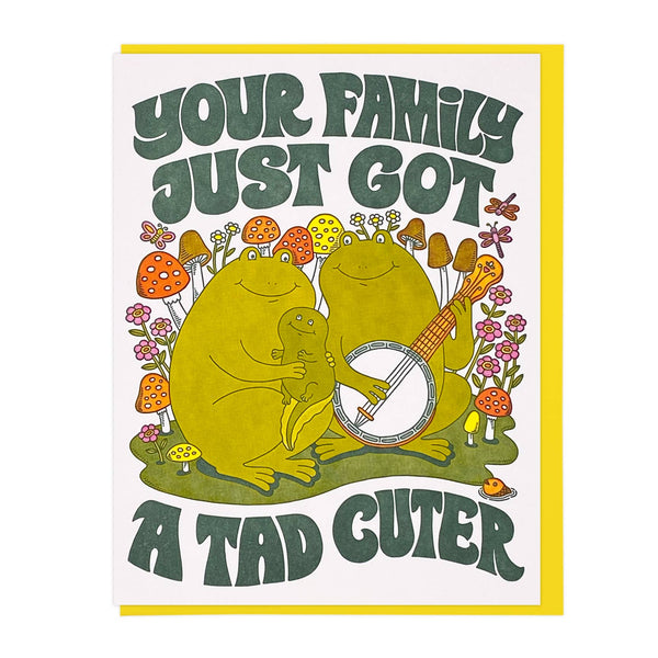 Your Family Just Got a Tad Cuter Card