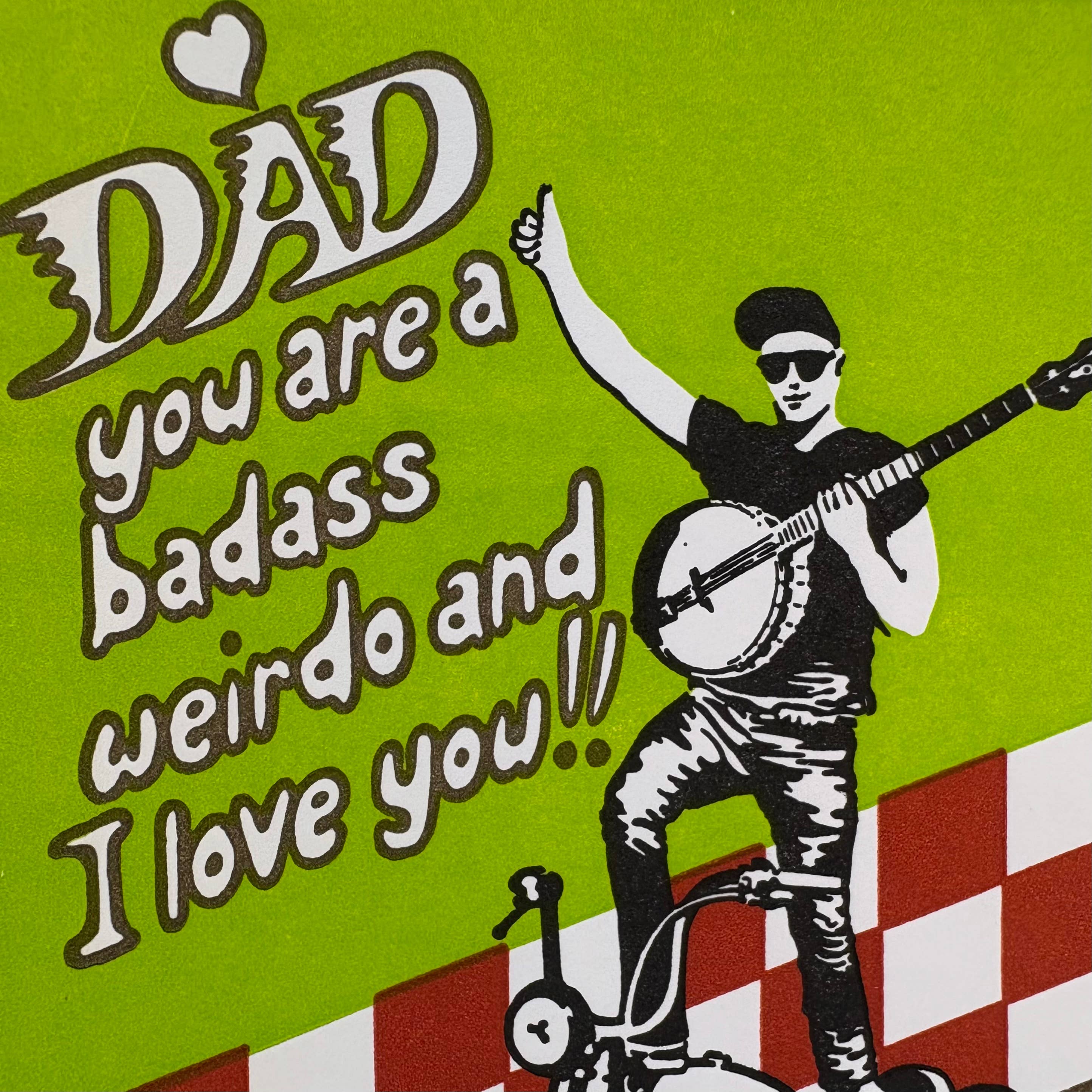 Badass Weirdo Father's Day Card - DIGS
