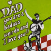 Badass Weirdo Father's Day Card - DIGS