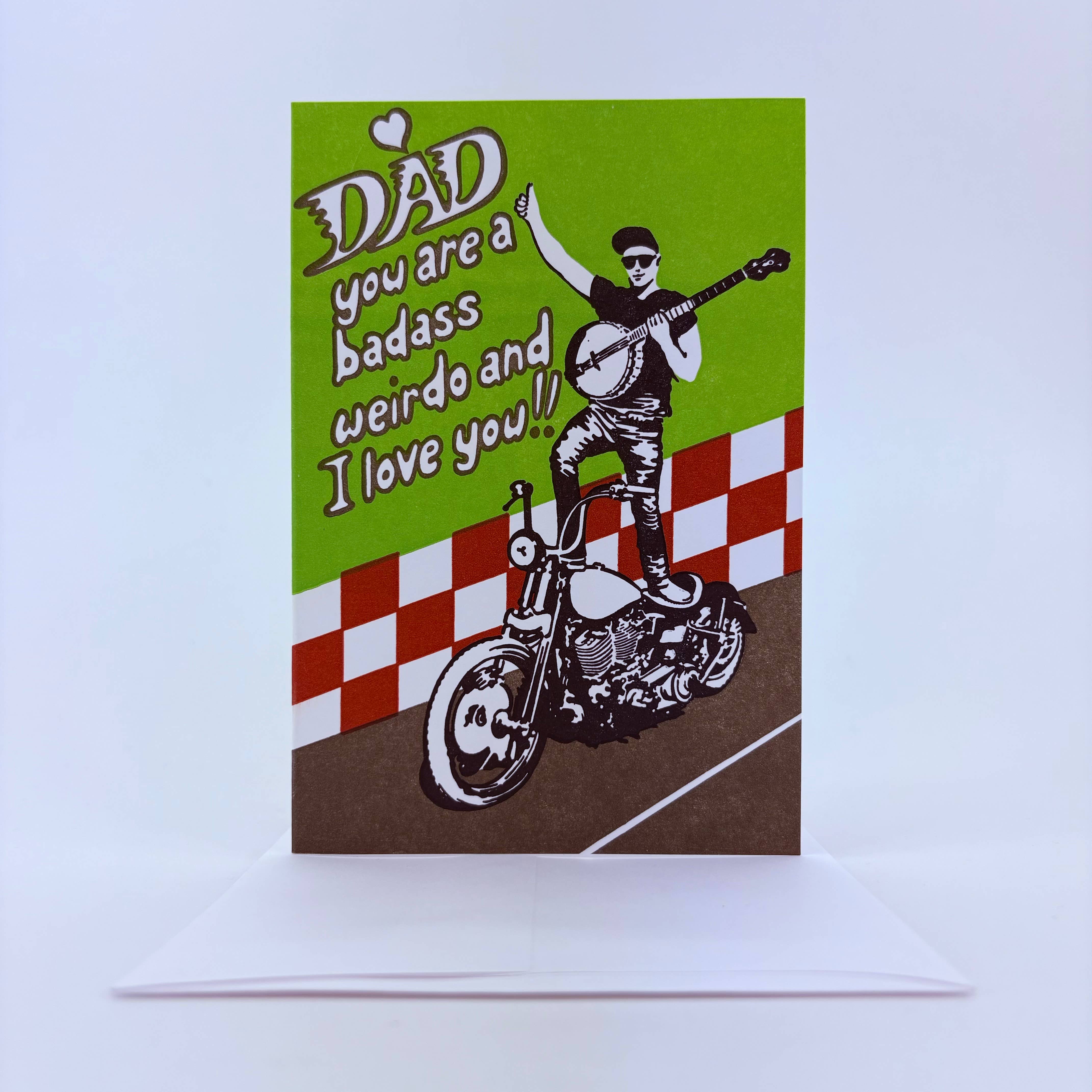 Badass Weirdo Father's Day Card - DIGS