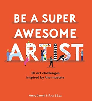 Be a Super Awesome Artist - DIGS