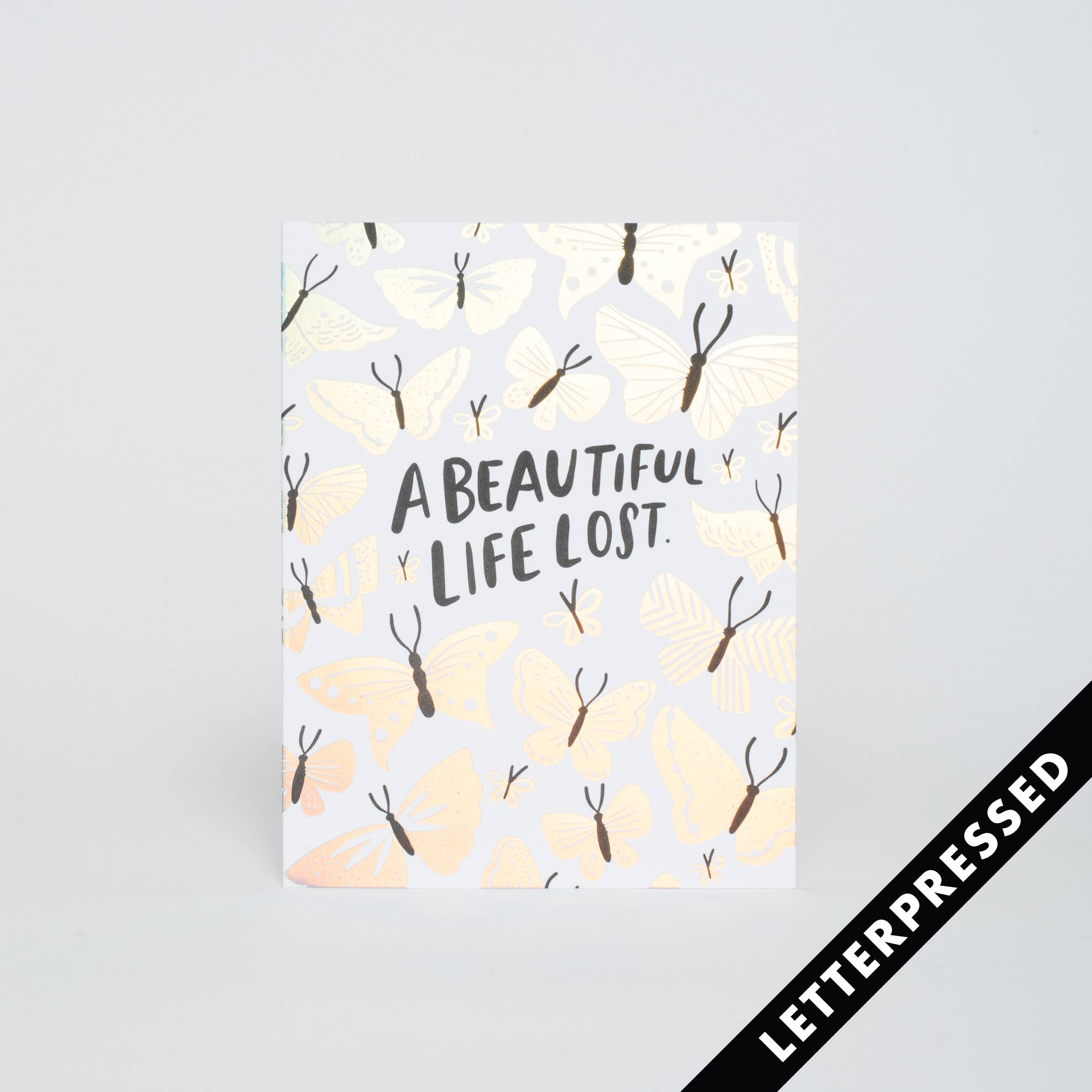 Beautiful Life Lost Sympathy Card - DIGS