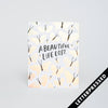 Beautiful Life Lost Sympathy Card - DIGS