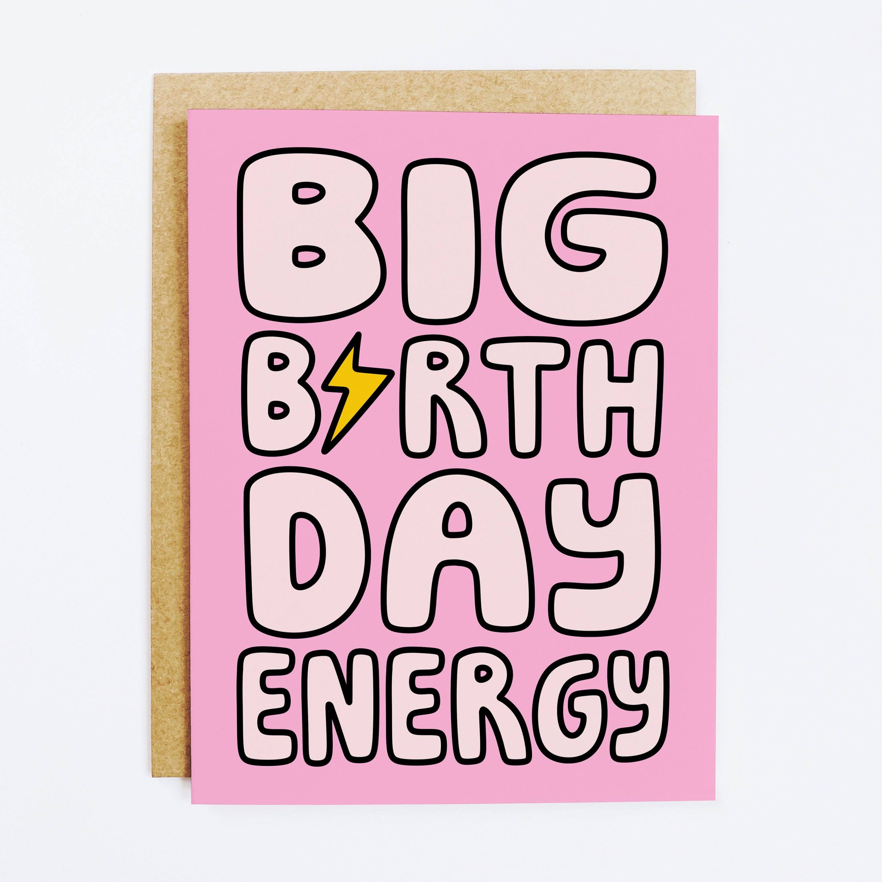 Big Birthday Energy Card - DIGS