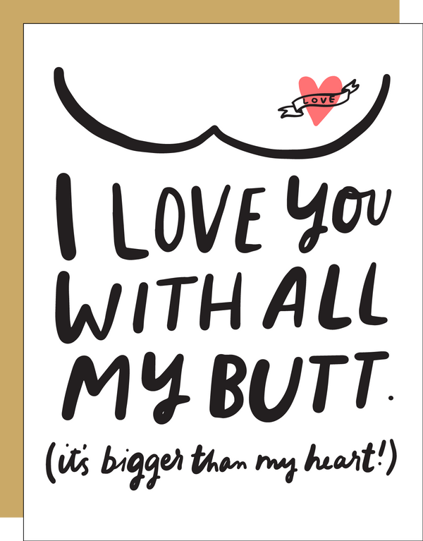 Big Love Butt Card - DIGS