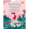 Birthing Mama - DIGS