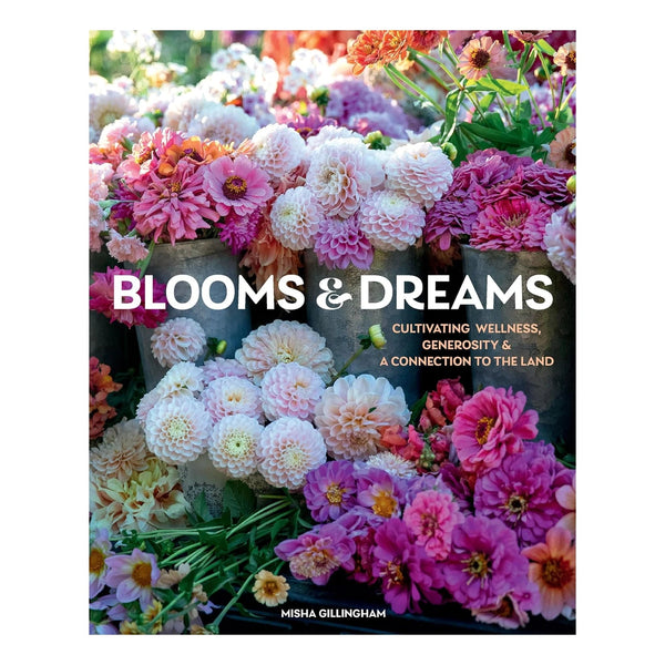 Blooms & Dreams: Cultivating Wellness, Generosity/Connection - DIGS