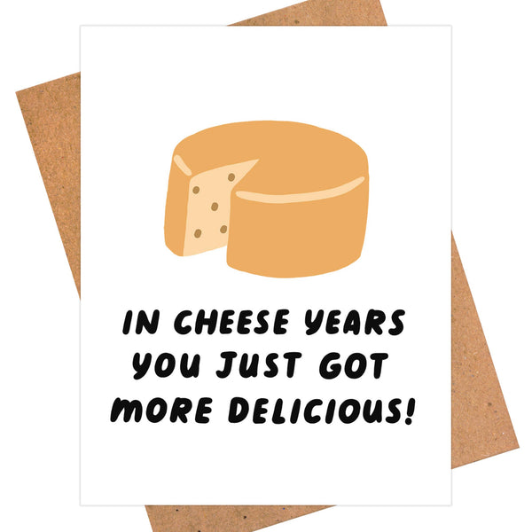 Cheese Years Birthday Card - DIGS