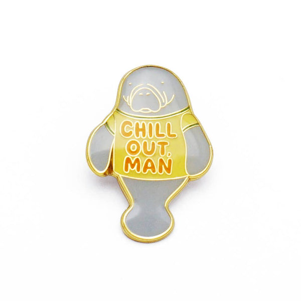 Chill Out, Man Enamel Pin - DIGS