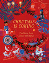 Christmas Is Coming: Traditions from Around the World - DIGS