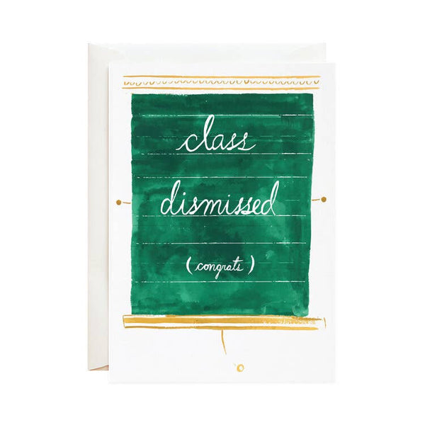 Class Dismissed Graduation Card - DIGS