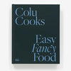 Colu Cooks: Easy Fancy Food